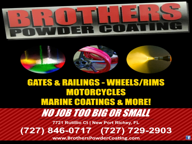 BROTHER’S POWDER COATING, PASCO COUNTY, FL