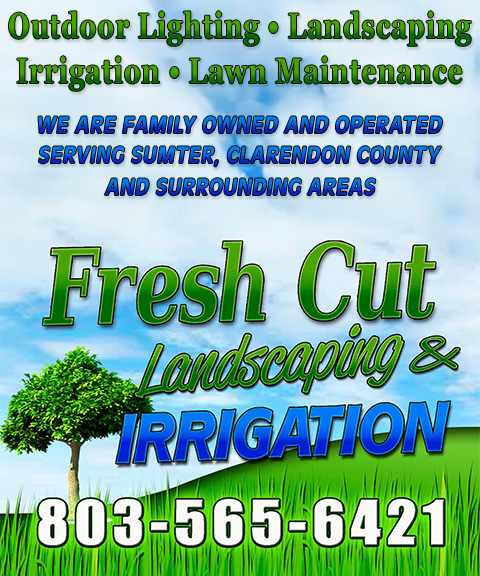 FRESH CUT LANDSCAPING & IRRIGATION, SUMTER COUNTY, SC