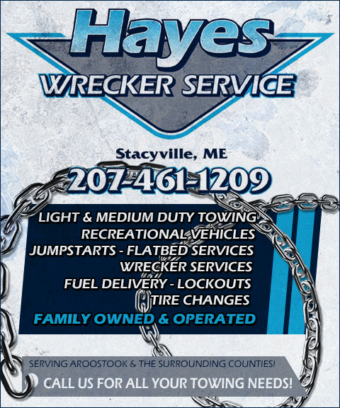 Hayes wrecker service, Aroostook county, me